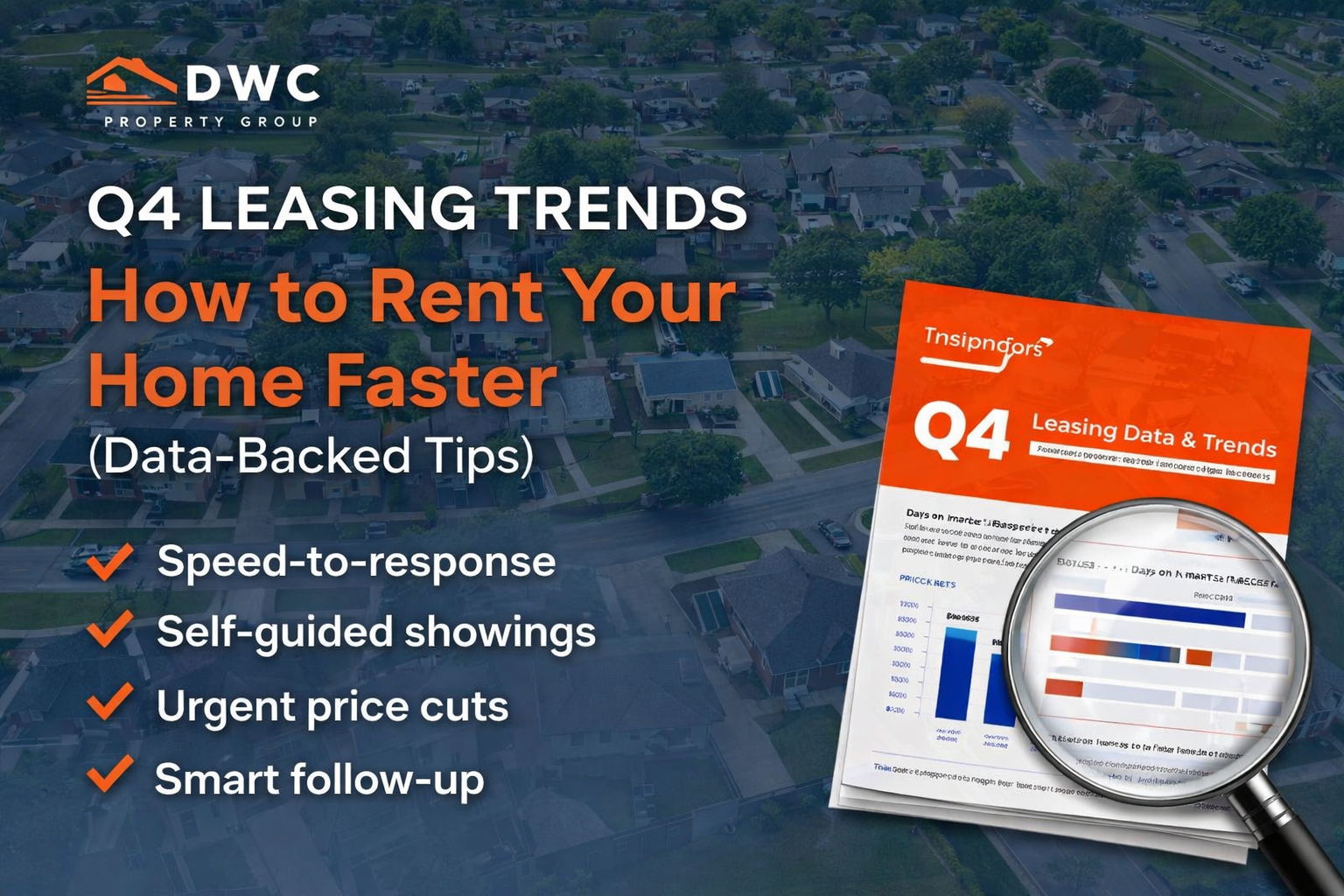 Q4 Leasing Reality Check: What the Data Says (and How We Use It to Lease Homes Faster at DWC Property Group)